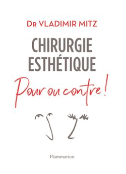 Chirurgie esthétique, pour ou contre
