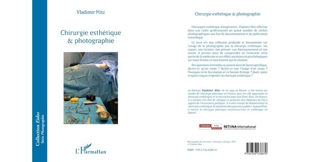 Chirurgie esthétique et photographie, un livre du Dr Vladimir Mitz paru aux éditions l'Harmattant fin février 2024
